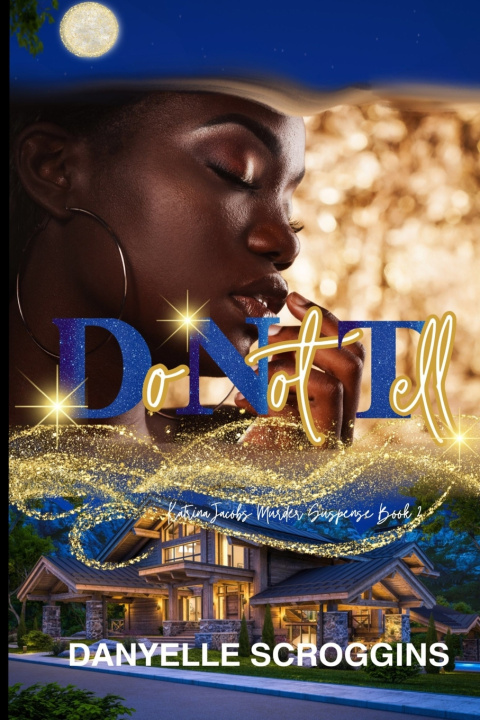 Książka Do Not Tell Danyelle Scroggins