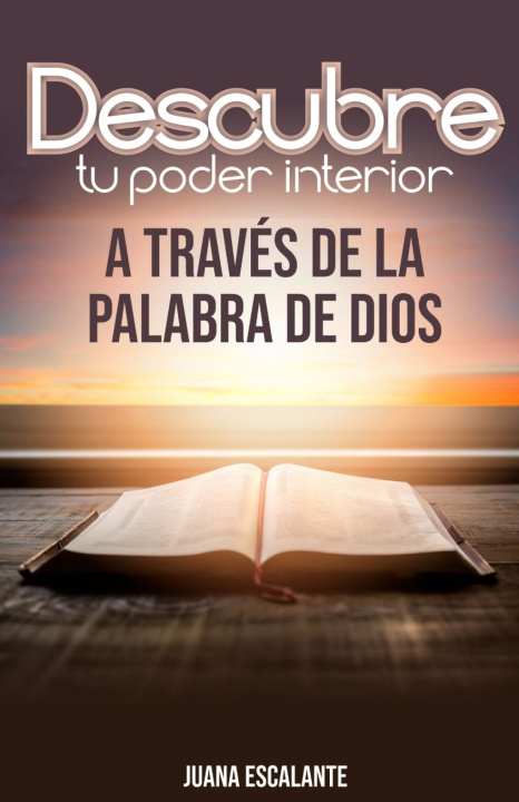 Kniha Descubre Tu Poder Interior Juana Escalante