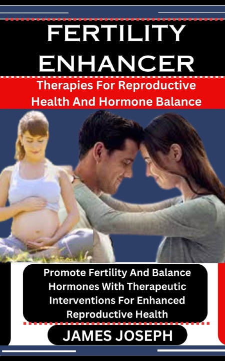 Książka FERTILITY ENHANCER JAMES JOSEPH
