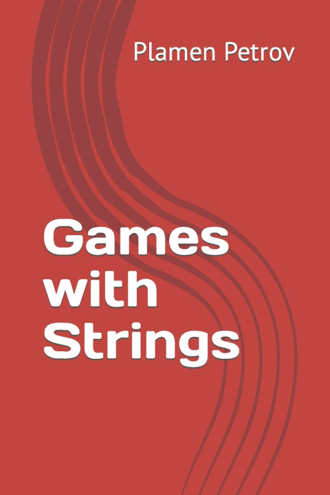 Kniha Games with Strings Plamen Petrov