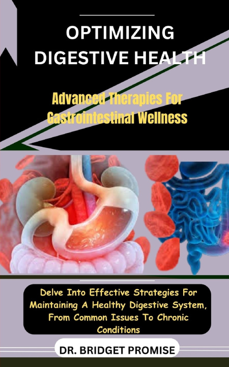 Kniha Optimizing Digestive Health DR. BRIDGET PROMISE
