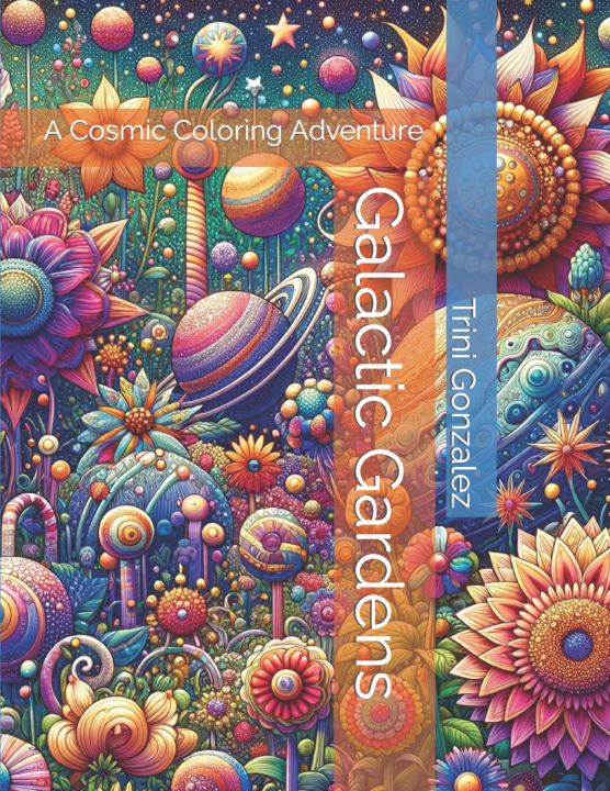 Kniha Galactic Gardens Trini V Gonzalez
