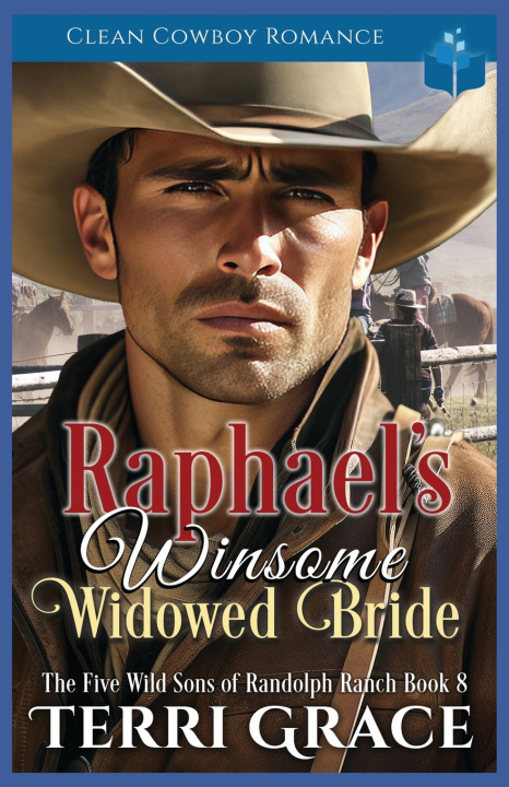 Kniha Raphael's Winsome Widowed Bride Terri Grace