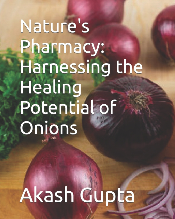 Książka Nature's Pharmacy Akash Gupta