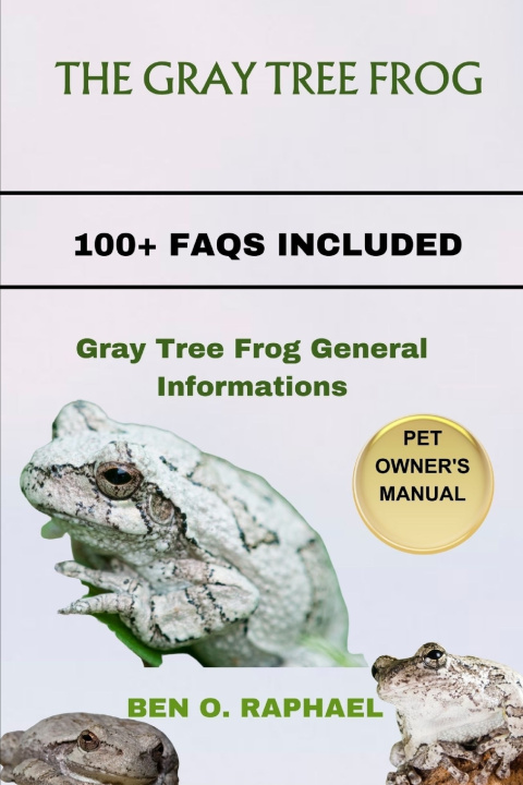 Kniha THE GRAY TREE FROG BEN O. RAPHAEL