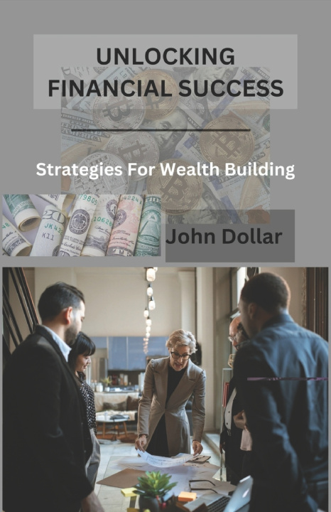 Książka UNLOCKING FINANCIAL SUCCESS JOHN DOLLAR