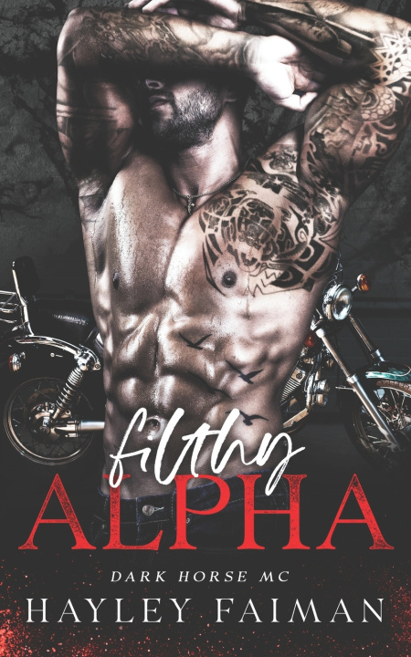 Kniha Filthy Alpha Hayley Faiman