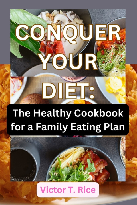 Kniha CONQUER YOUR DIET Victor T. Rice
