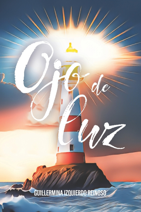 Kniha Ojo de Luz Guillermina Izquierdo Reinoso