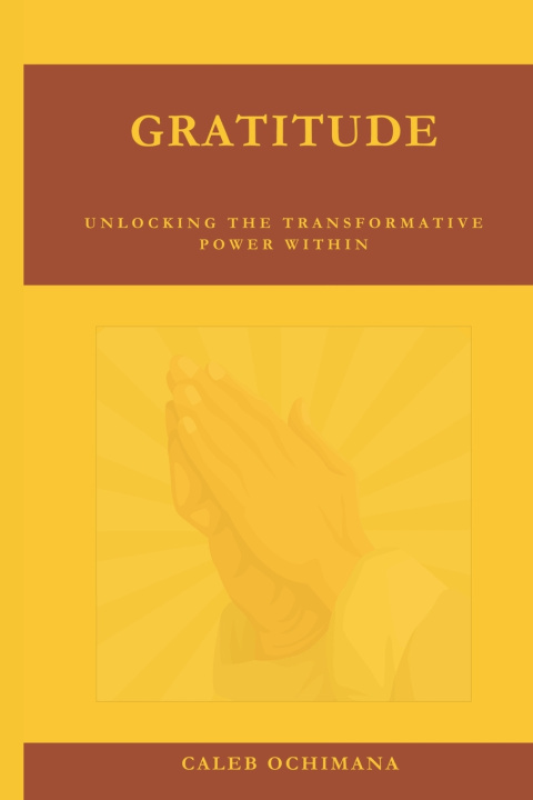 Kniha Gratitude Caleb Ochimana