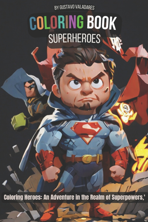 Kniha Coloring Heroes Gustavo Valadares