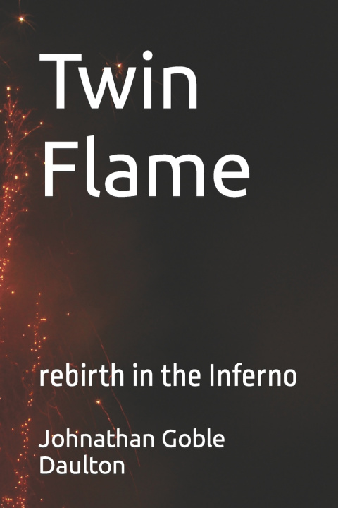 Kniha Twin Flame Johnathan Goble Daulton