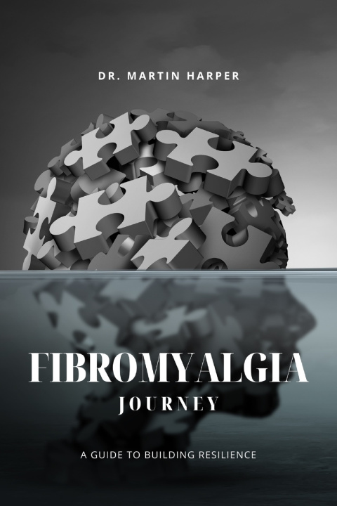 Knjiga Fibromyalgia Journey Martin Harper