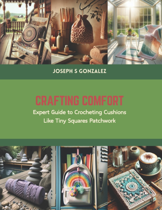 Książka Crafting Comfort Joseph S Gonzalez