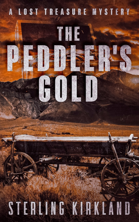 Knjiga The Peddler's Gold Sterling Kirkland