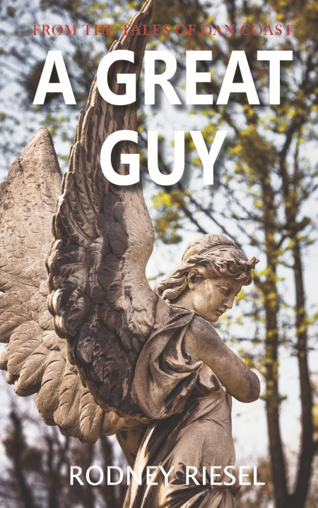 Book A Great Guy Rodney Riesel