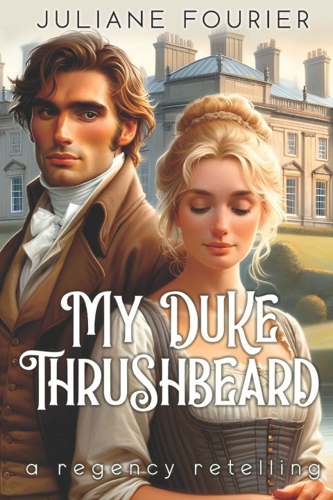 Książka My Duke Thrushbeard Juliane Fourier