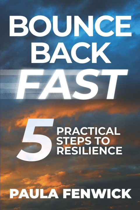 Kniha BOUNCE BACK FAST Paula Fenwick