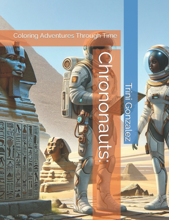 Knjiga Chrononauts Trini V Gonzalez