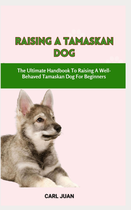 Książka TAMASKAN DOG CARL JUAN