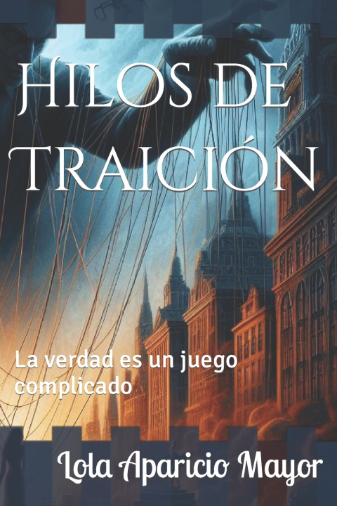 Kniha Hilos de Traición Lola Aparicio Mayor