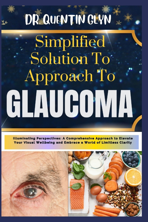 Książka Simplified Solution Approach To GLAUCOMA Dr QUENTIN GLYN
