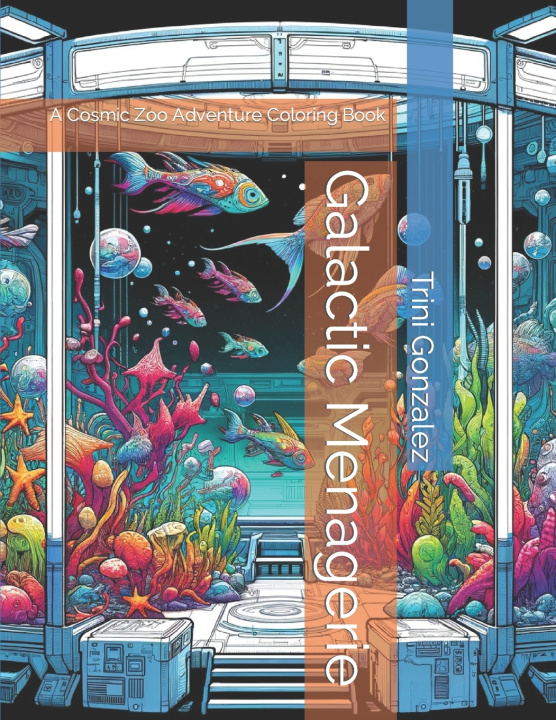 Kniha Galactic Menagerie Trini V Gonzalez