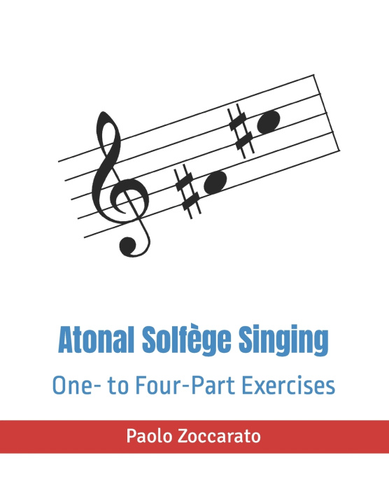 Kniha Atonal Solfège Singing Paolo Zoccarato