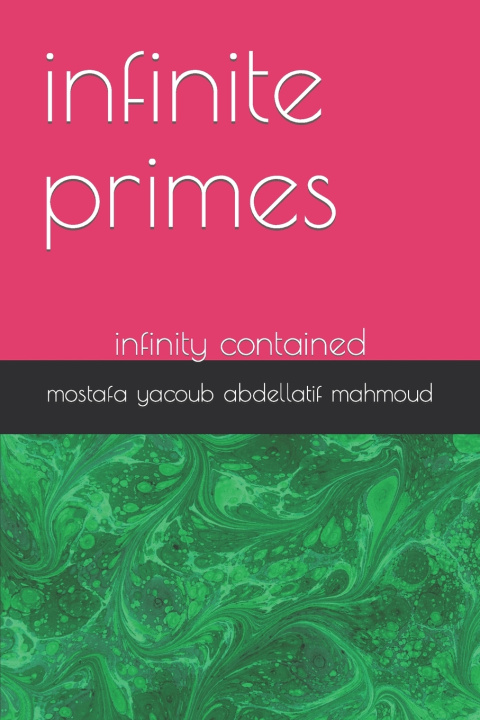 Knjiga infinite primes mostafa yacoub abdellatif mahmoud