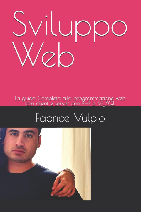 Książka Sviluppo Web Fabrice Vulpio