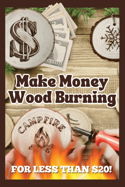 Knjiga Make Money Wood Burning Elisa Fasulo