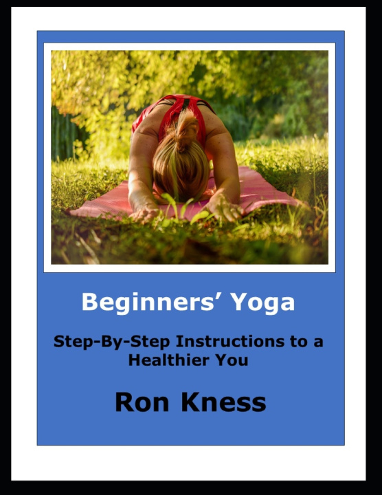 Książka Beginners' Yoga Ron Kness