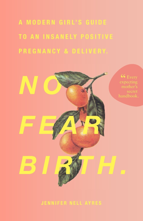 Knjiga No Fear Birth Jennifer Nell Ayres