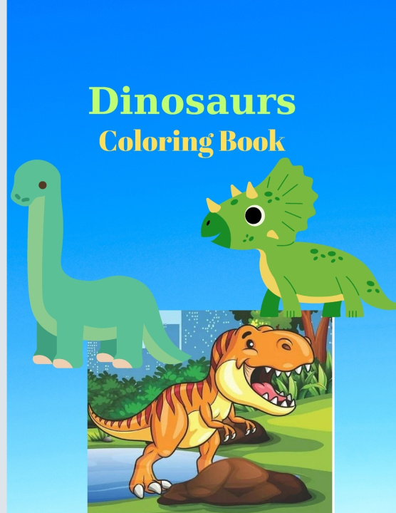 Knjiga DINOSAURS COLORING BOOK C. Luchian Publishing