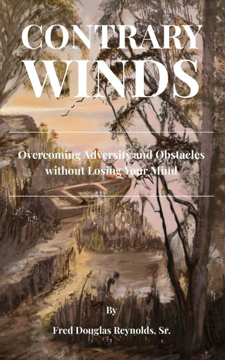 Kniha Contrary Winds Fred Douglas Reynolds Sr