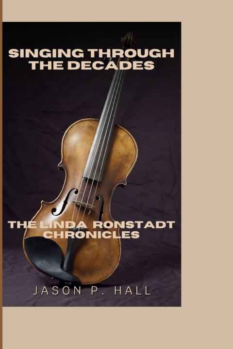 Kniha SINGING THROUGH THE DECADES Jason P. Hall
