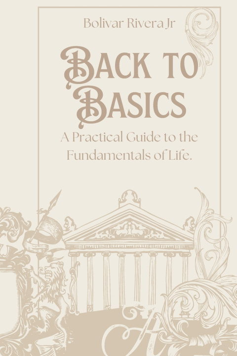 Kniha Back to Basics Bolivar Rivera Jr