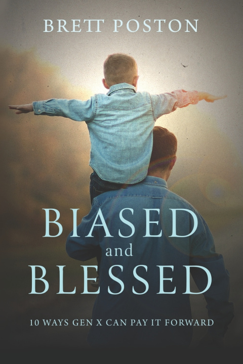 Książka Biased and Blessed Brett Poston