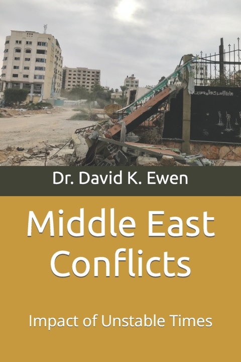 Kniha Middle East Conflicts David K. Ewen