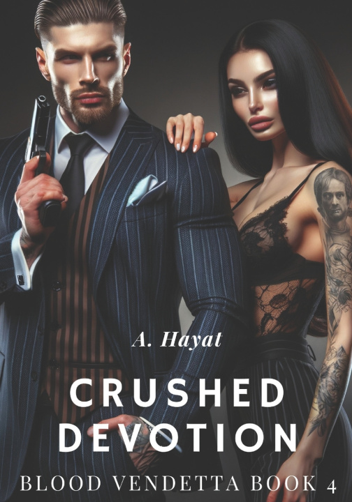 Kniha Crushed Devotion A. Hayat