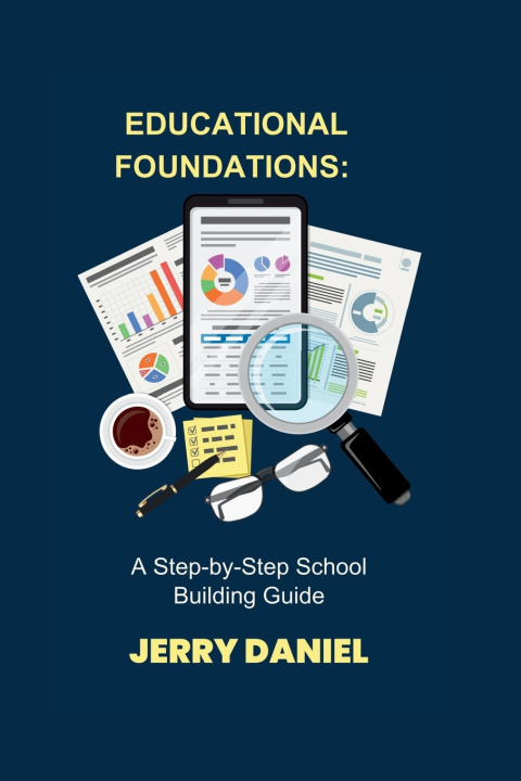 Knjiga Educational Foundations jerry daniel