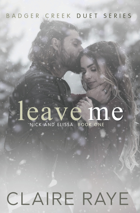 Kniha Leave Me Claire Raye