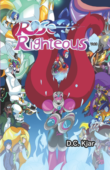 Kniha Rose Righteous Vol.3 D.C. Kjar