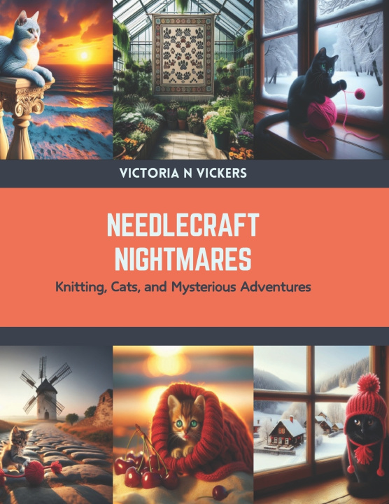 Książka Needlecraft Nightmares Victoria N Vickers