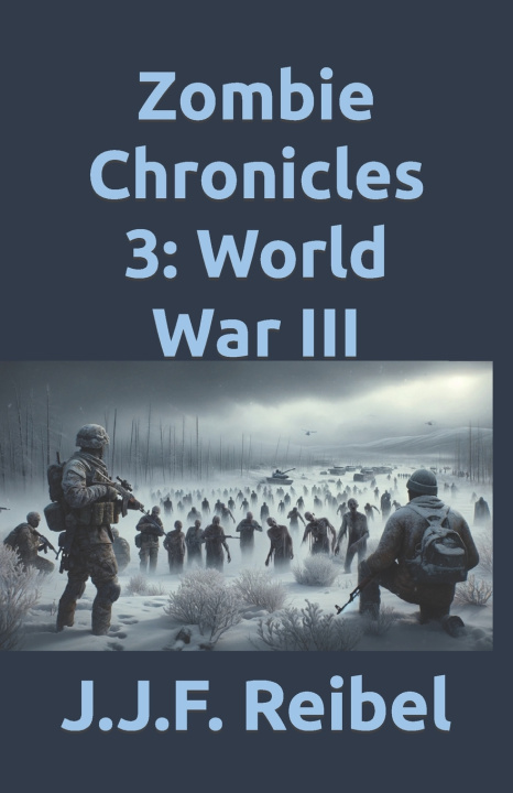 Knjiga Zombie Chronicles 3 Jean-Jacques Reibel