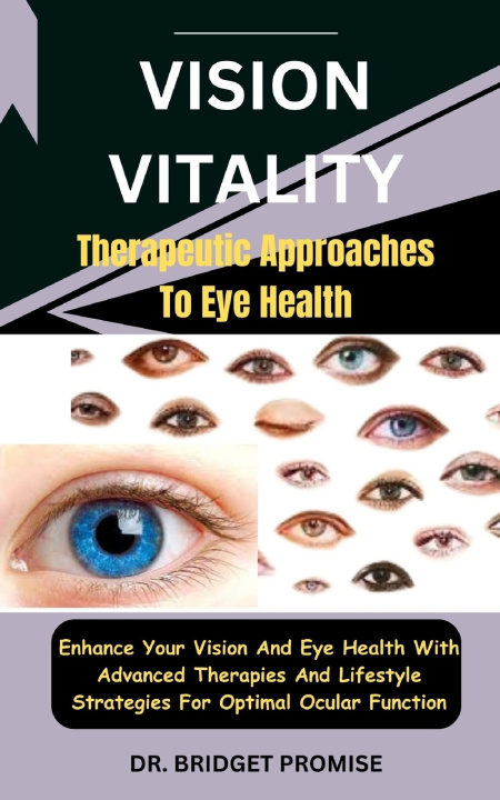 Kniha Vision Vitality DR. BRIDGET PROMISE