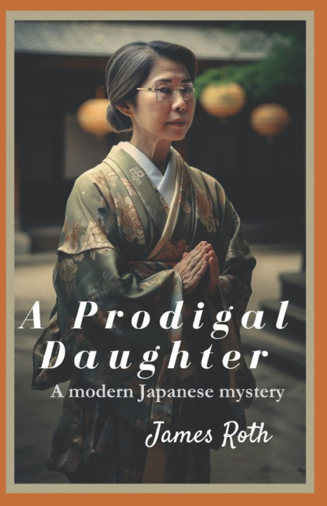 Buch A Prodigal Daughter James Roth