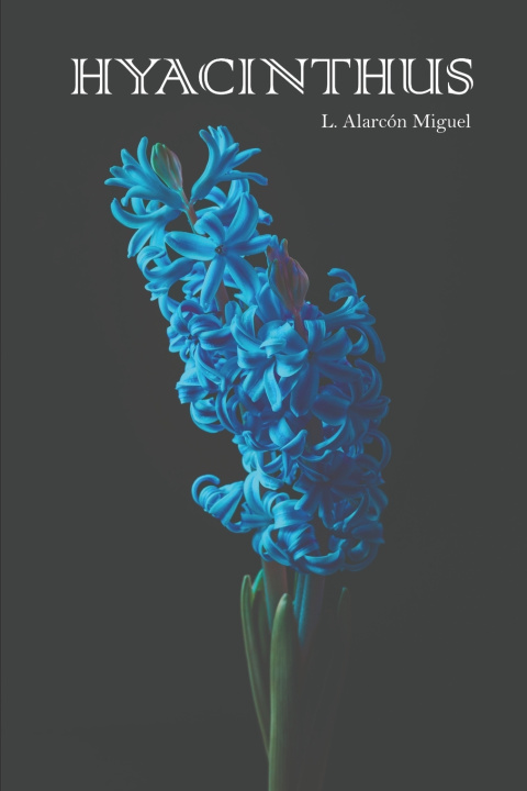 Książka Hyacinthus L. Alarcón Miguel