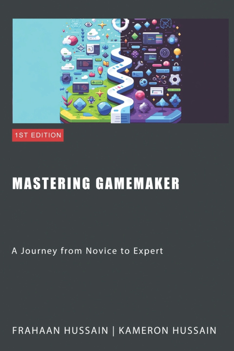 Kniha Mastering GameMaker Kameron Hussain