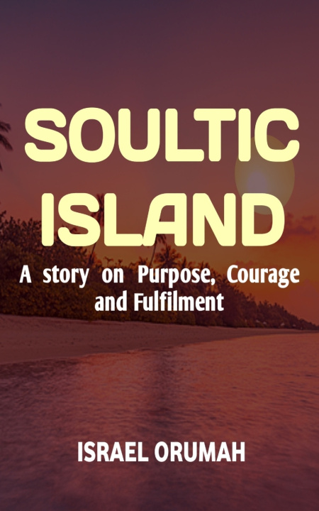 Kniha Soultic Island Israel Orumah